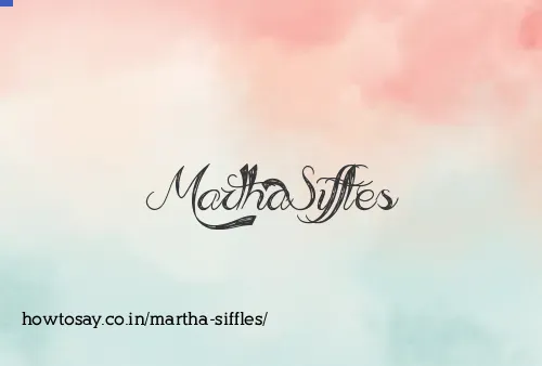 Martha Siffles