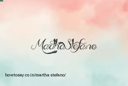 Martha Stefano