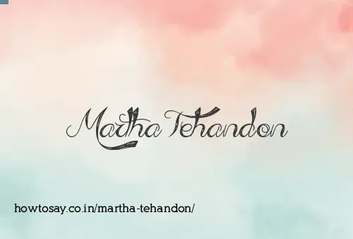 Martha Tehandon