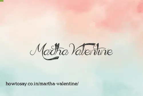 Martha Valentine