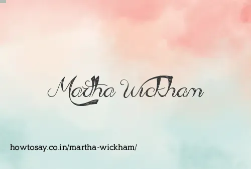 Martha Wickham