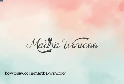 Martha Winicoo