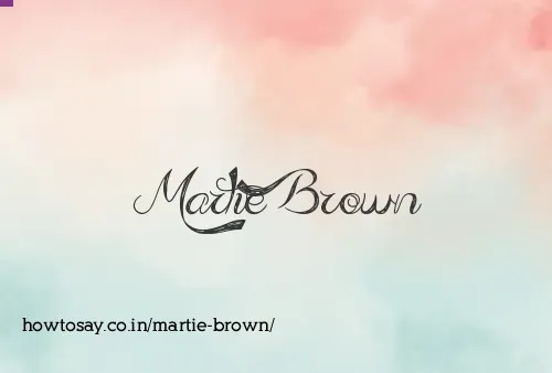 Martie Brown