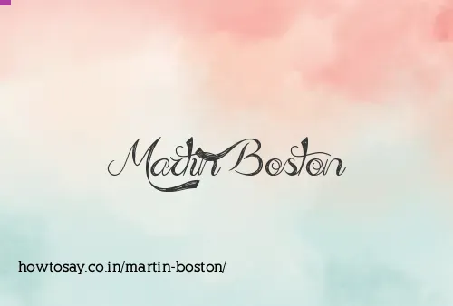 Martin Boston