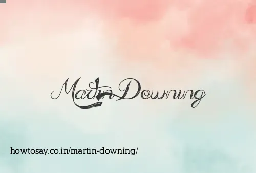 Martin Downing