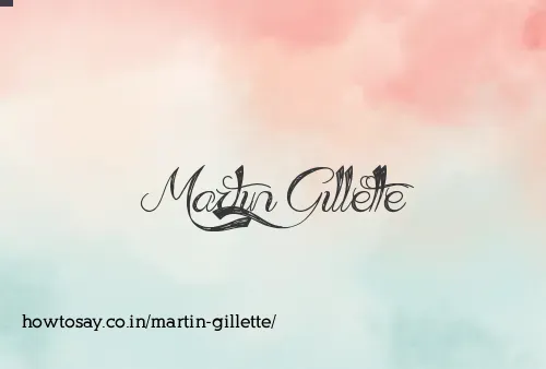 Martin Gillette