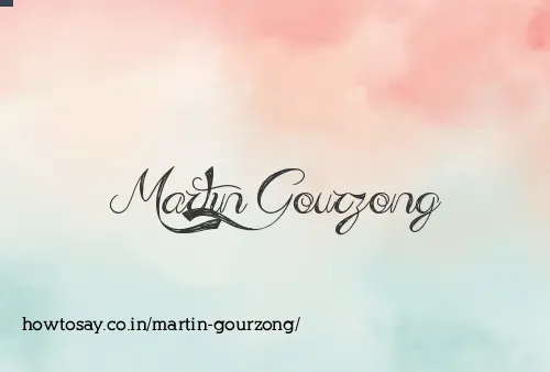 Martin Gourzong