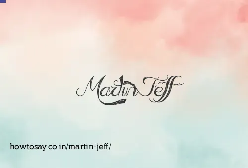 Martin Jeff
