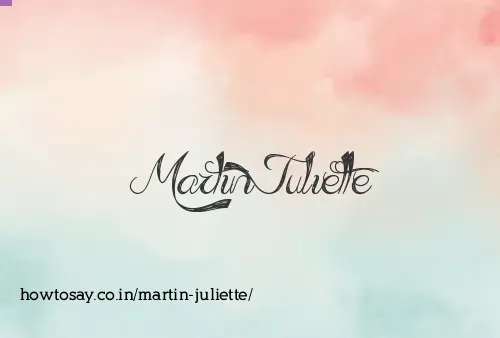 Martin Juliette