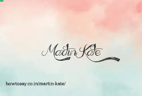 Martin Kate