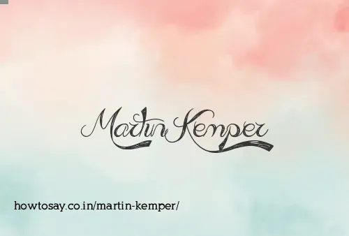 Martin Kemper