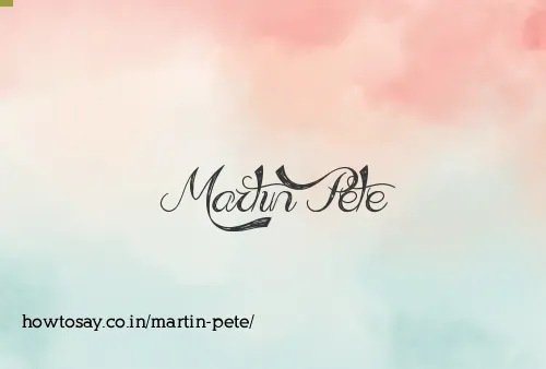 Martin Pete