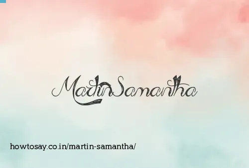 Martin Samantha