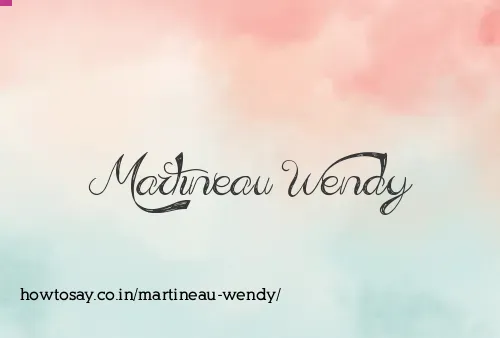Martineau Wendy
