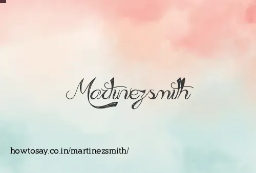 Martinezsmith