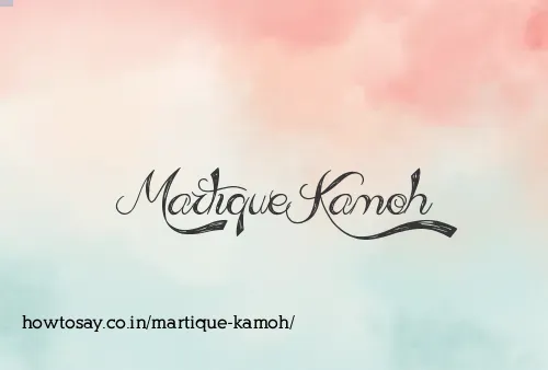 Martique Kamoh