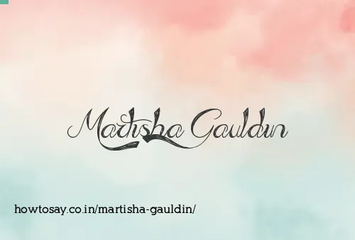 Martisha Gauldin