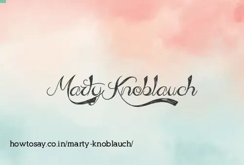 Marty Knoblauch