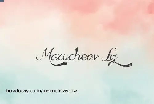 Marucheav Liz