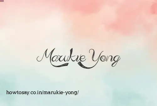 Marukie Yong