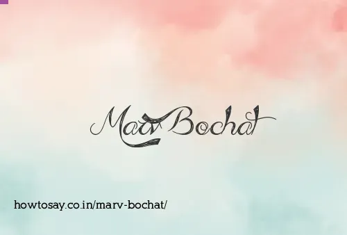 Marv Bochat