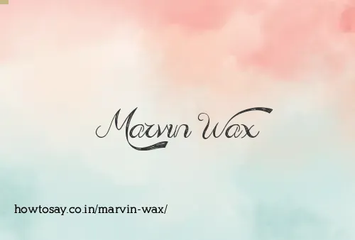 Marvin Wax