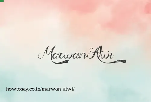 Marwan Atwi
