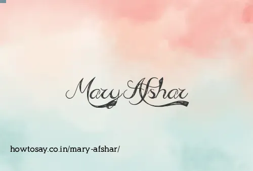 Mary Afshar