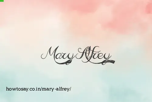 Mary Alfrey