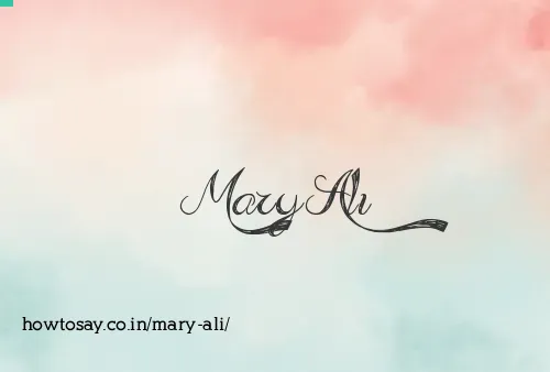 Mary Ali