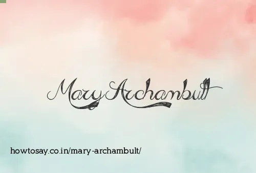 Mary Archambult