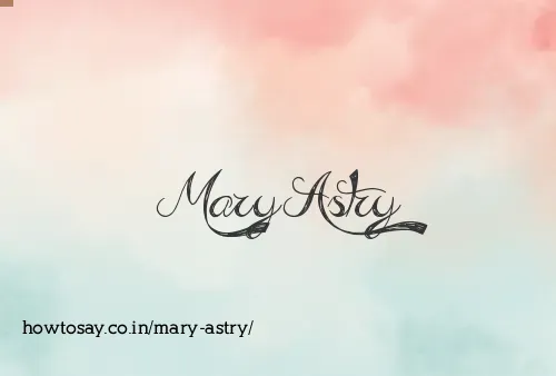 Mary Astry