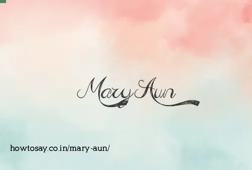 Mary Aun