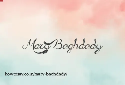 Mary Baghdady