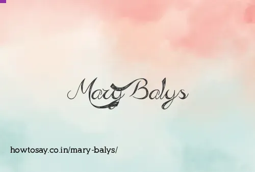 Mary Balys