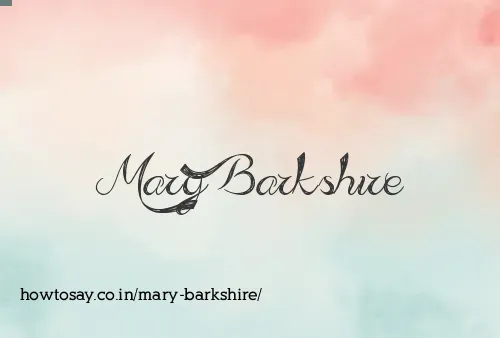 Mary Barkshire