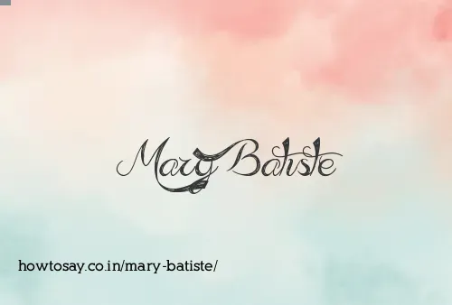 Mary Batiste
