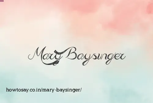 Mary Baysinger