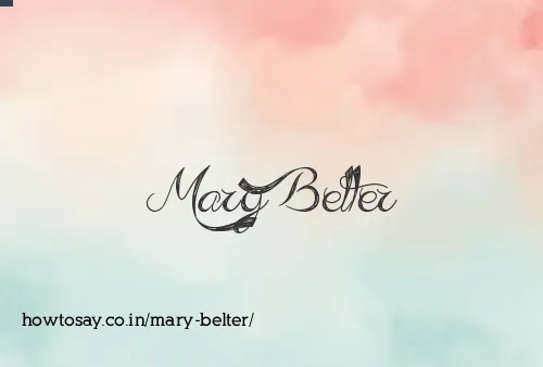 Mary Belter