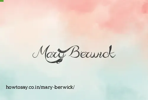 Mary Berwick
