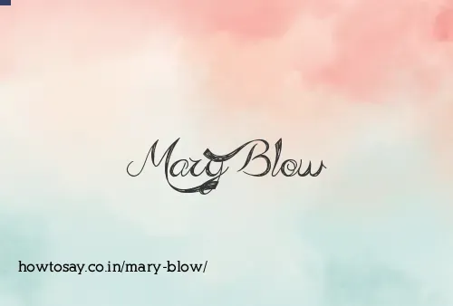 Mary Blow
