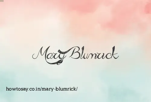 Mary Blumrick