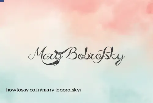 Mary Bobrofsky