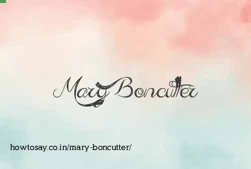 Mary Boncutter