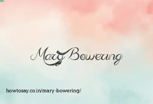 Mary Bowering