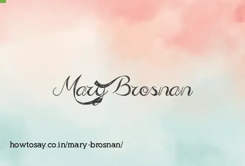 Mary Brosnan