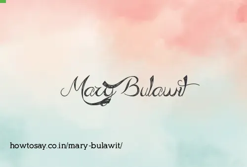 Mary Bulawit