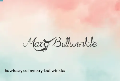 Mary Bullwinkle