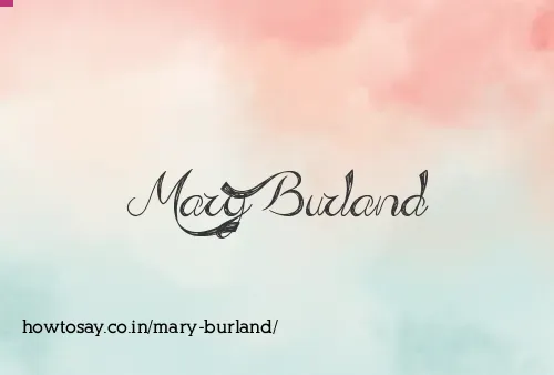 Mary Burland