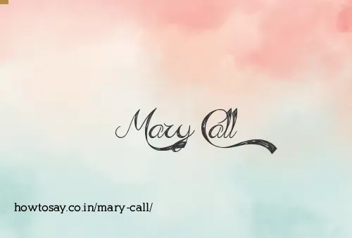 Mary Call